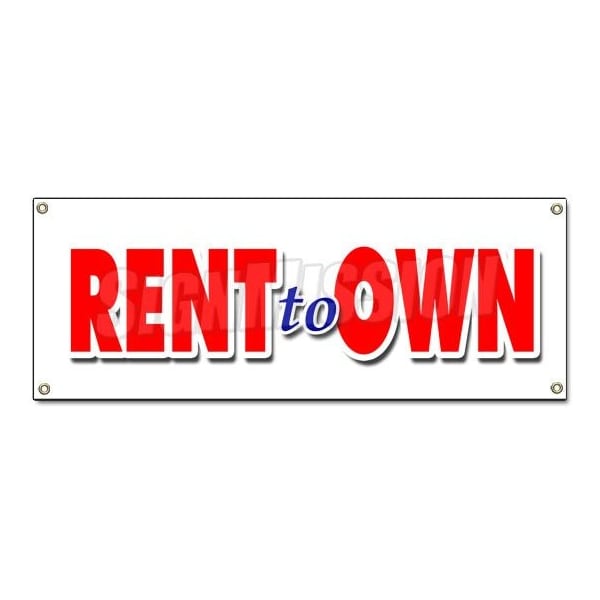 Signmission RENT TO OWN BANNER SIGN tv furniture computers household no credit check 2 B-Rent To Own - main
